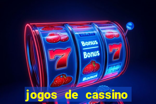 jogos de cassino que ganha dinheiro de verdade